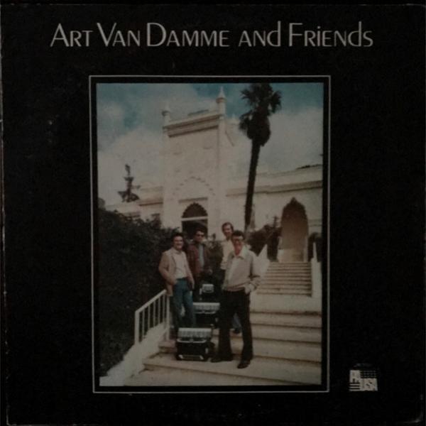 Art Van Damme - Art Van Damme And Friends