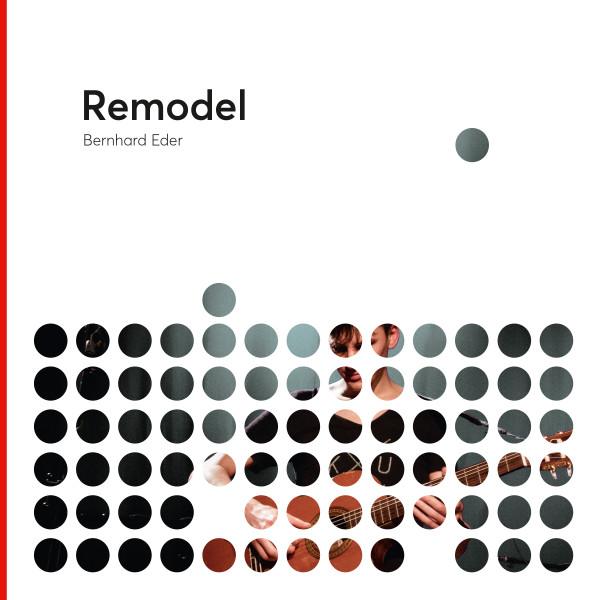Bernhard Eder - Remodel