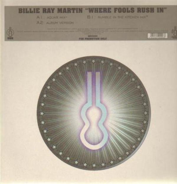 Billie Ray Martin - Where Fools Rush In