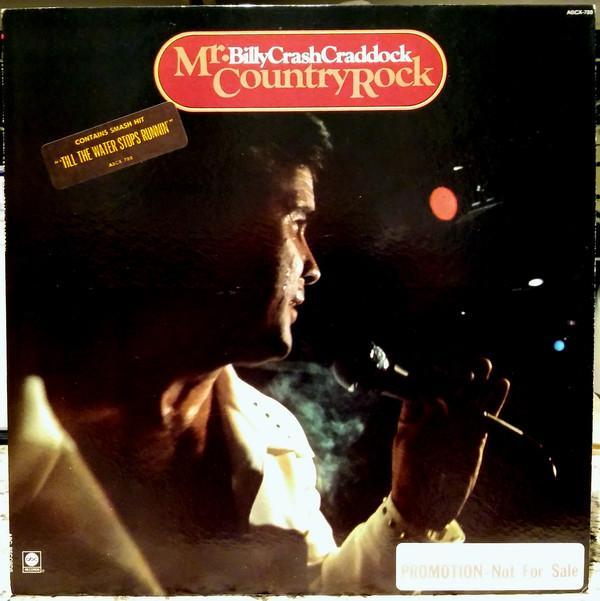 Billy 'Crash' Craddock - Mr. Country Rock