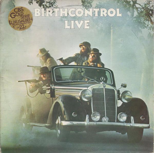 Birth Control - Birthcontrol Live