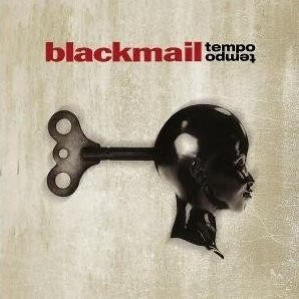 Blackmail  - Tempo Tempo