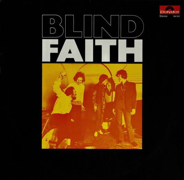 Blind Faith  - Blind Faith