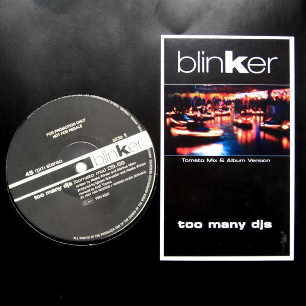 Blinker - Too Many DJs
