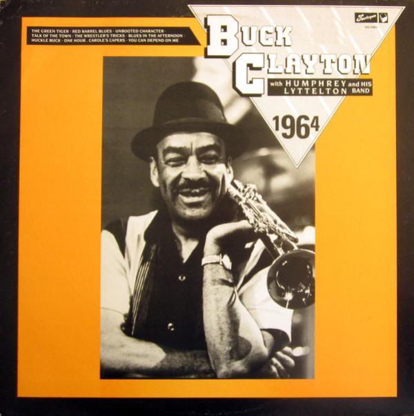 Buck Clayton, Humphrey Lyttelton And His Band - 1964