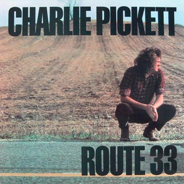 Charlie Pickett  - Route 33