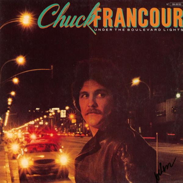 Chuck Francour - Under The Boulevard Lights