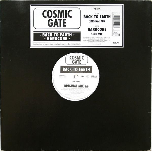 Cosmic Gate - Back To Earth / Hardcore