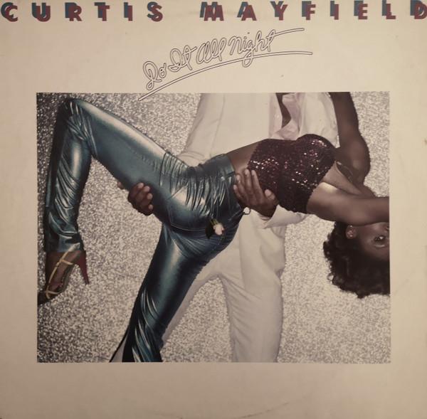 Curtis Mayfield - Do It All Night