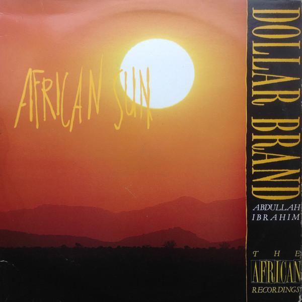 Dollar Brand, Abdullah Ibrahim - African Sun