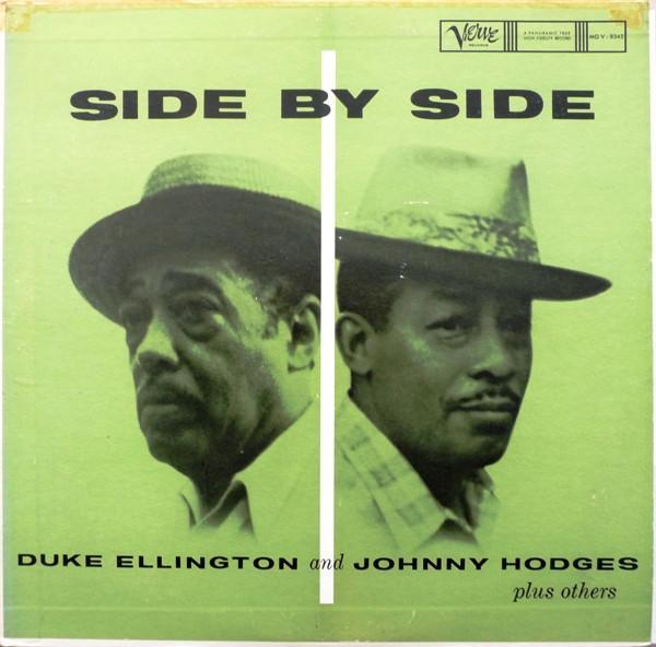Duke Ellington, Johnny Hodges - Side By Side