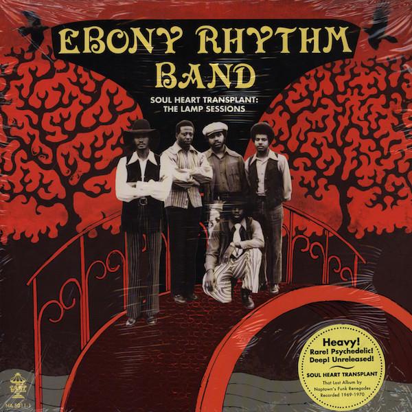 Ebony Rhythm Band - Soul Heart Transplant: The Lamp Sessions