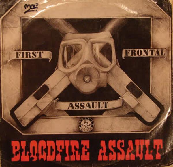 First Frontal Assault - Bloodfire Assault