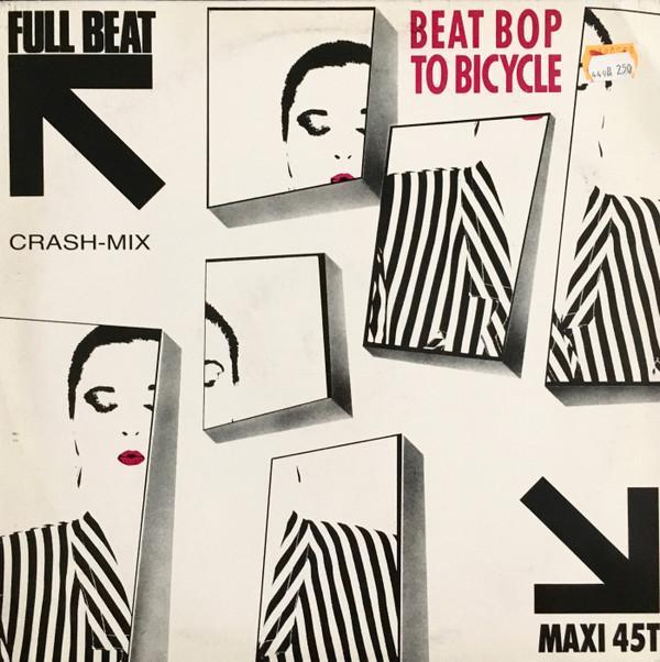 Full Beat - Beat Bop To Bicycle