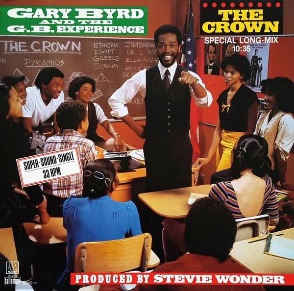 Gary Byrd & The G.B. Experience - The Crown (Special Long-Mix)