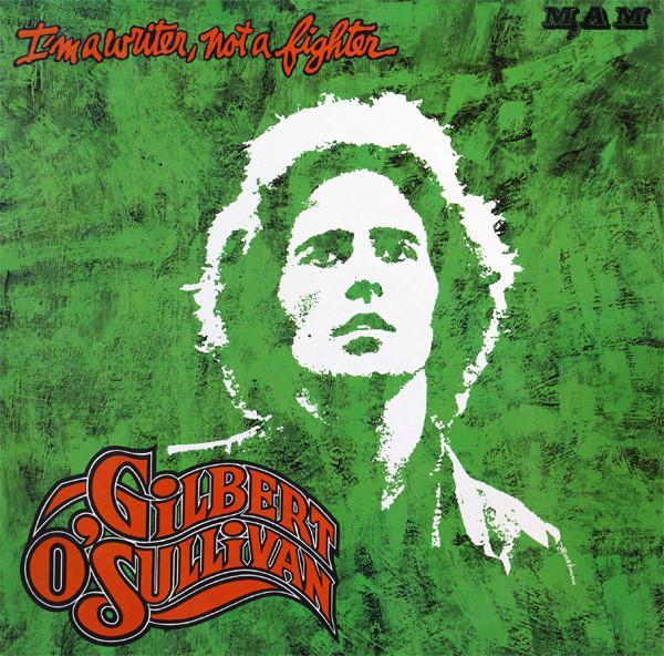 Gilbert O'Sullivan - I'm A Writer, Not A Fighter