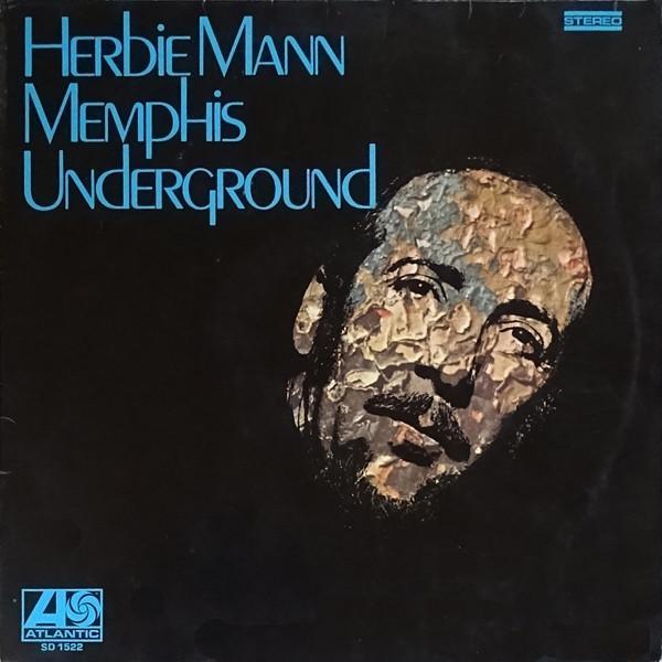 Herbie Mann - Memphis Underground