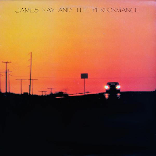 James Ray And The Performance - Mexico Sundown Blues