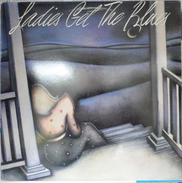  - Ladies Get The Blues