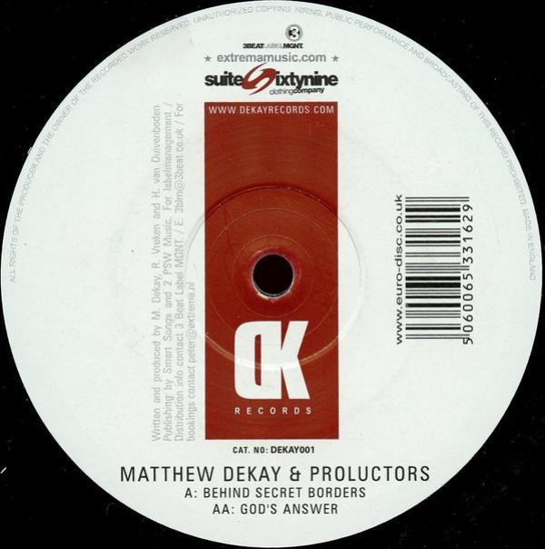 Matthew Dekay, Proluctors - Behind Secret Borders / God's Answer