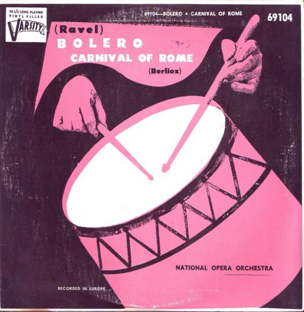 Maurice Ravel, Hector Berlioz, National Opera Orchestra - Bolero / Carnival Of Rome