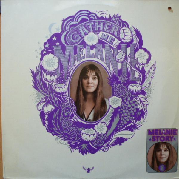 Melanie (2) - Gather Me