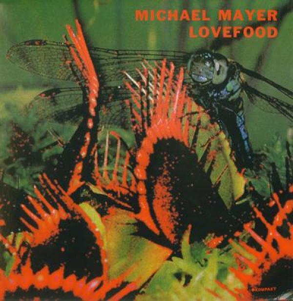 Michael Mayer - Lovefood