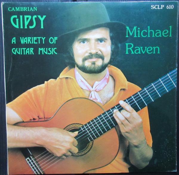 Michael Raven  - Gipsy - A Variety Of Guitar Music