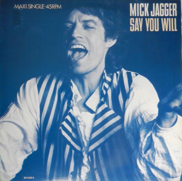 Mick Jagger - Say You Will