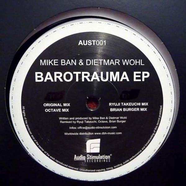 Mike Ban, Dietmar Wohl - Barotrauma EP