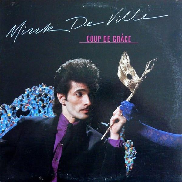 Mink DeVille - Coup De Grâce