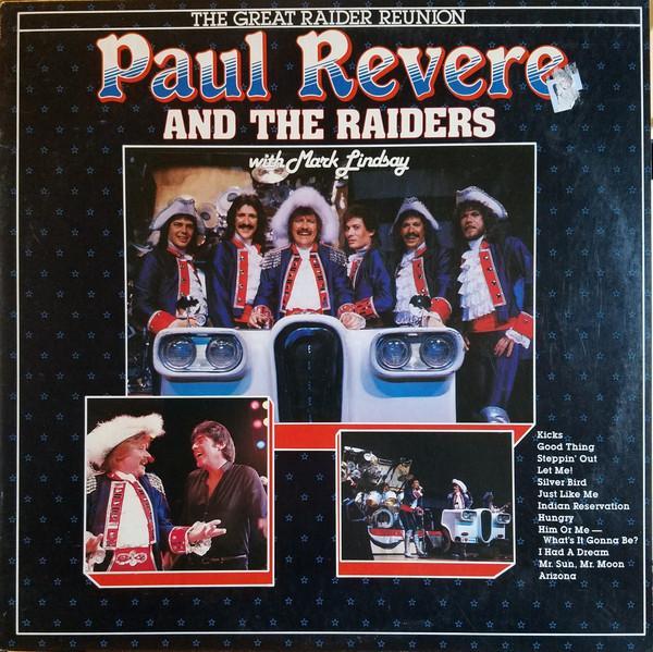 Paul Revere & The Raiders - The Great Raider Reunion