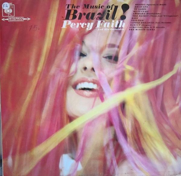 Percy Faith & His Orchestra - The Music Of Brazil!