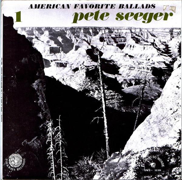 Pete Seeger - American Favorite Ballads, Vol. 1