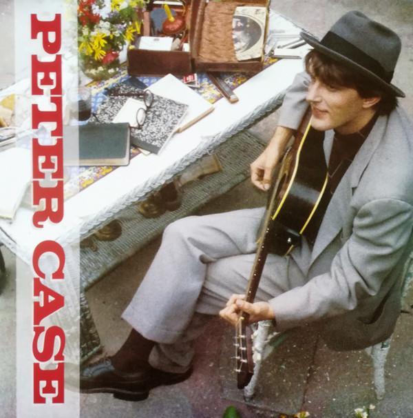 Peter Case - Peter Case