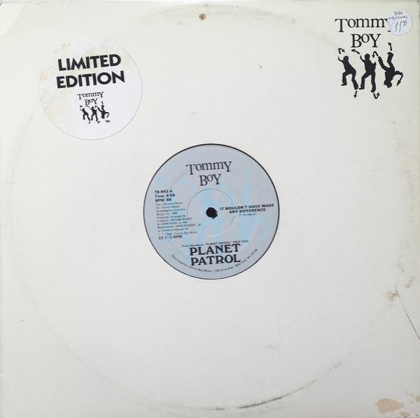 Planet Patrol - It Wouldn't Have Made Any Difference / Don't Tell Me