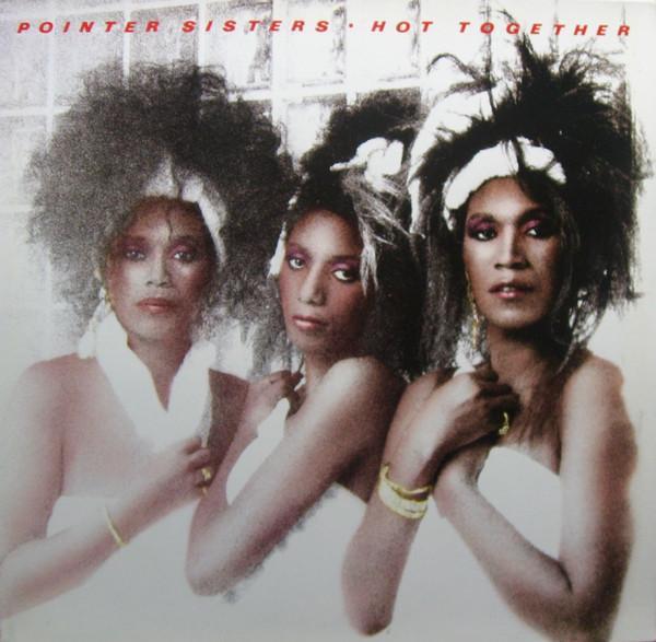 Pointer Sisters - Hot Together