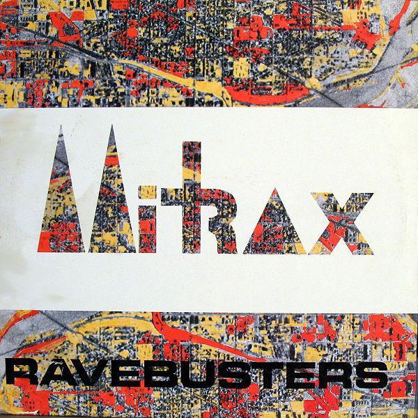 Ravebusters - Mitrax