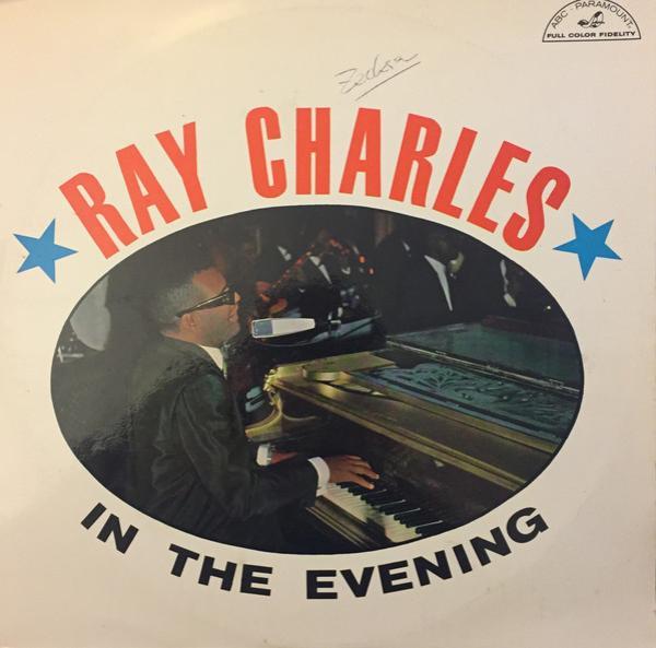 Ray Charles - In The Evening