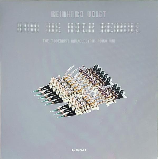 Reinhard Voigt - How We Rock Remixe