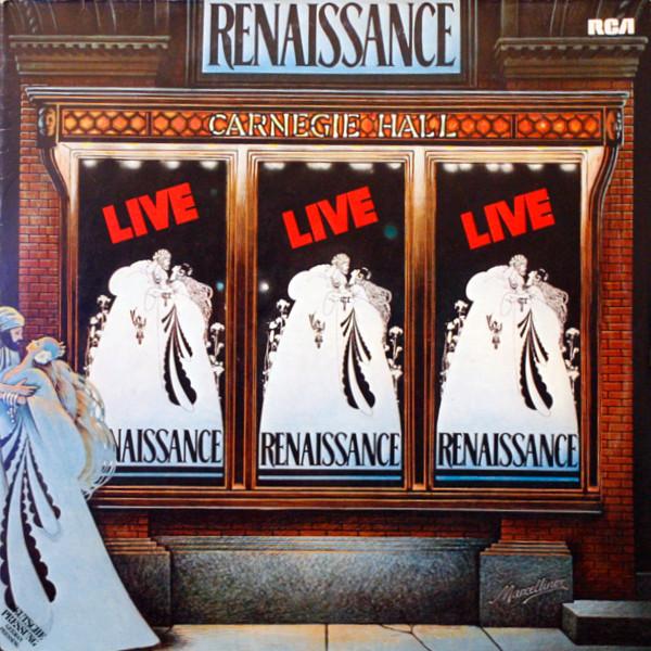 Renaissance  - Live At Carnegie Hall