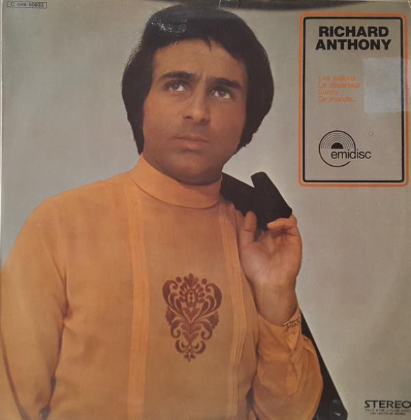 Richard Anthony (2) - Les Ballons / Le Déserteur / Sunny / Ce Monde...