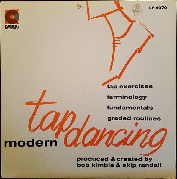Robert Kimble, Skip Randall - Modern Tap Dancing
