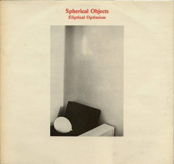 Spherical Objects - Eliptical Optimism