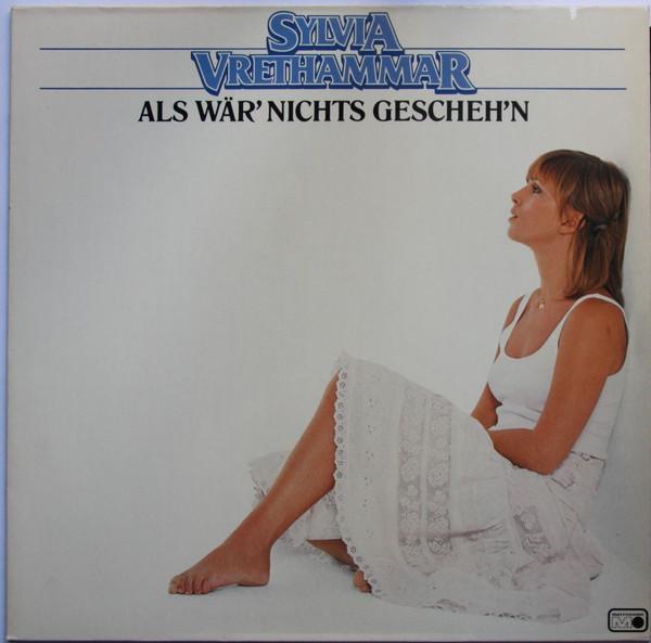 Sylvia Vrethammar - Als Wär' Nichts Geschehen