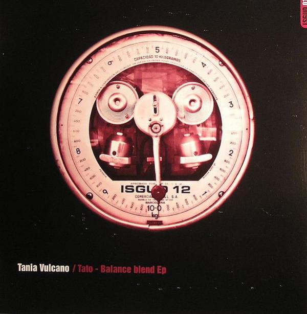 Tania Vulcano, Tato  - Balance Blend EP