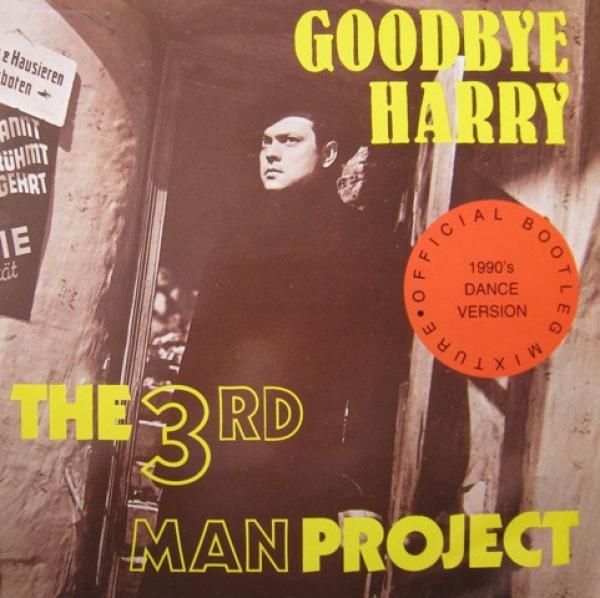 The 3rd Man Project - Goodbye Harry