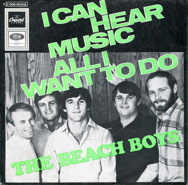 The Beach Boys - I Can Hear Music / All I Want To Do