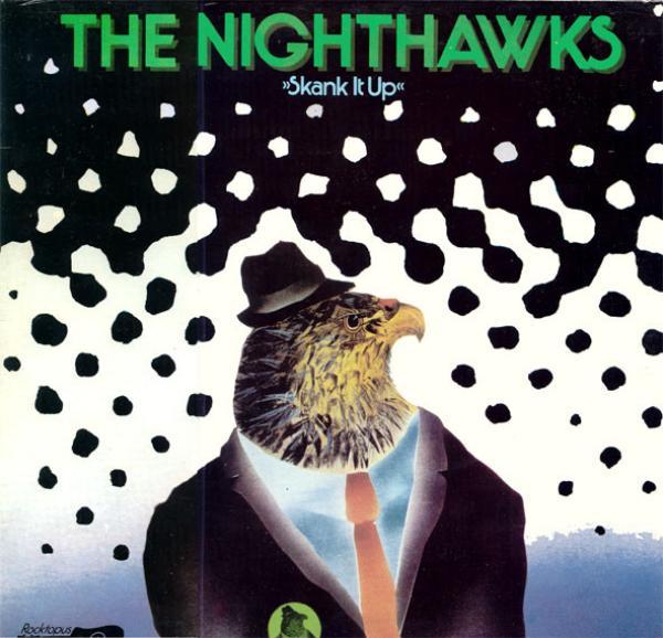 The Nighthawks  - Skank It Up