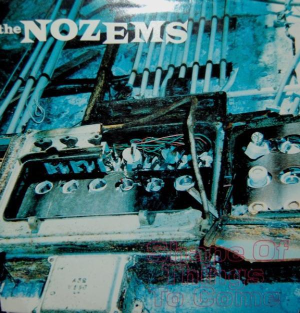 The Nozems - Shape Of Things To Come